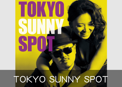 TOKYO SUNNY SPOT